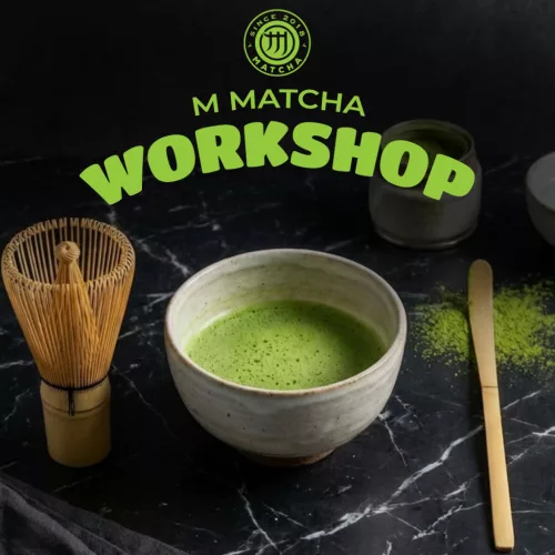 M Matcha Workshop - Június 06.